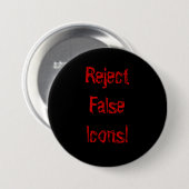 Verwerp valse pictogrammen! ronde button 7,6 cm (Voorkant /achterkant)