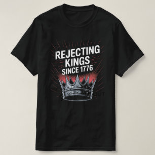 Verwerping van koningen sinds 1776 - Defiant Histo T-shirt