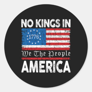 Verwerpt geen koningen in Amerika 1776 Verzet Poli Ronde Sticker