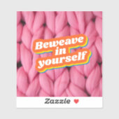 Verweven in je eigen Sticker (Vel)