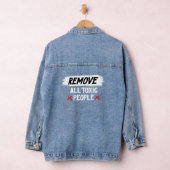 "Verwijder alle toxische mensen" Denim Jas Jacket (Hangar)