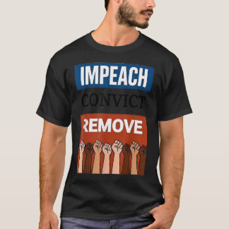 Verwijder Impeach Veroordeel T-shirt