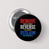 Verwijder Reverse Reclaim Hands Off Protest Anti T Ronde Button 5,7 Cm (Voorkant /achterkant)