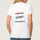 Verwilderd Huisvrouw T-Shirt (Achterkant)
