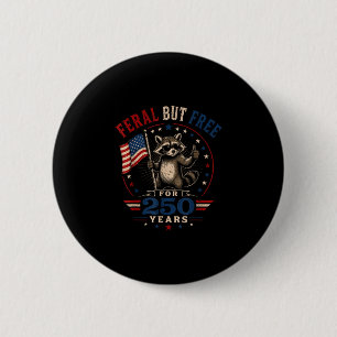 Verwilderde maar 250 jaar patriotische wasbeer VS Ronde Button 5,7 Cm