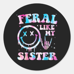 Verwilderde Zuster Grappige Sarcastische Zus Humor Ronde Sticker