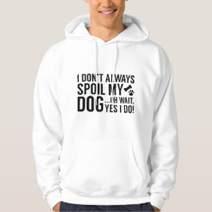Verwöhn Mijn Hond Hoodie