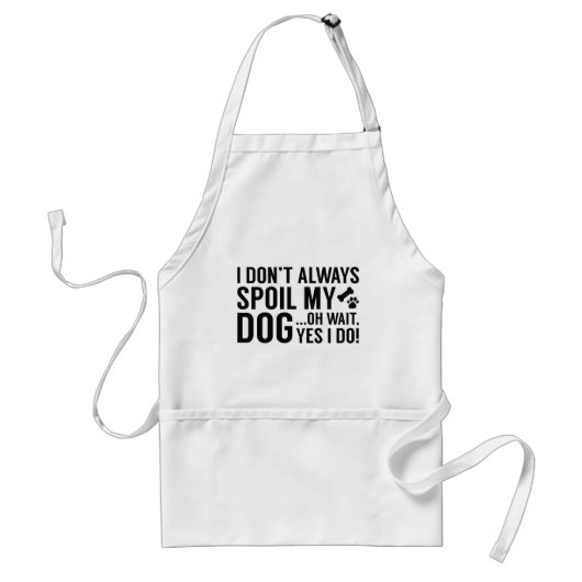 Verwöhn Mijn Hond Standaard Schort (Voorkant)