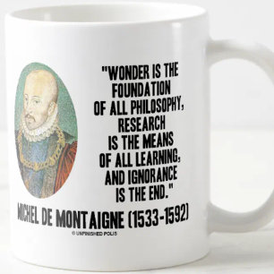 Verwondering is de basis van de filosofie Montaign Koffiemok