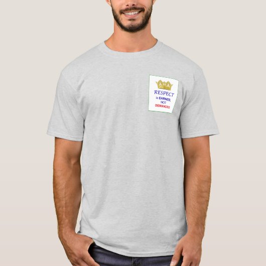 Verworven respect t-shirt (Voorkant)