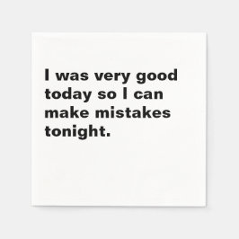 Very Good Today Make Mistakes Tonight Cocktail Servet