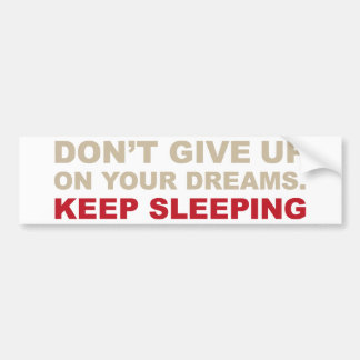 VERY IMPORTANT DREAMS BUMPERSTICKER