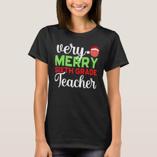 Very Merry 6th Grade Teacher Sixth Christmas Schoo T-shirt (Voorkant)
