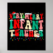 Very Merry Infant Teacher Funny Infant Squad Chris Poster (Voorkant)