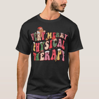Very Merry Physical Therapy Physical Therapist T-shirt