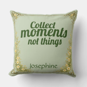 Verzamel Momenten Quote Salie Groen Natuur Kussen