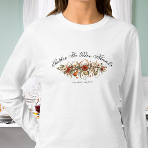 Verzamel om dank te zeggen Herfstbladeren Thanksgi T-shirt