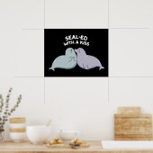 Verzegeld met een Kiss Funny Zee Lion Seal Pun Dar Poster (Keuken)