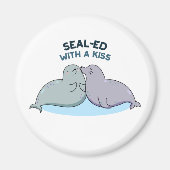 Verzegeld met een Kiss Funny Zee Lion Seal Pun Magneet (Voorkant)