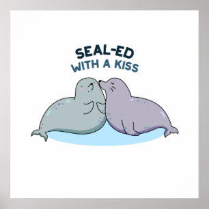 Verzegeld met een Kiss Funny Zee Lion Seal Pun Poster