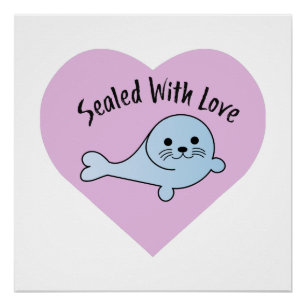 Verzegeld met liefdeszegel perfect poster