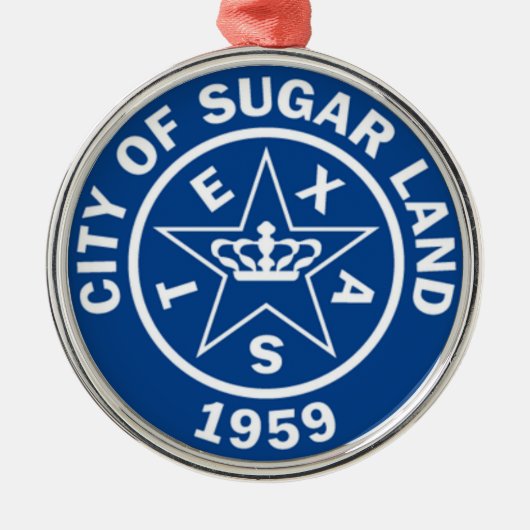 Verzegeling van suikerland (Texas) Metalen Ornament (Voorkant)