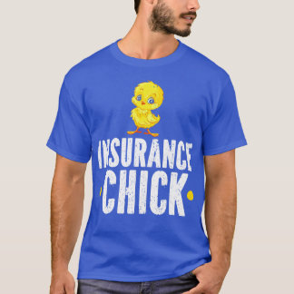 Verzekering Chick Vrouwen Verzekeringsagent T-shirt