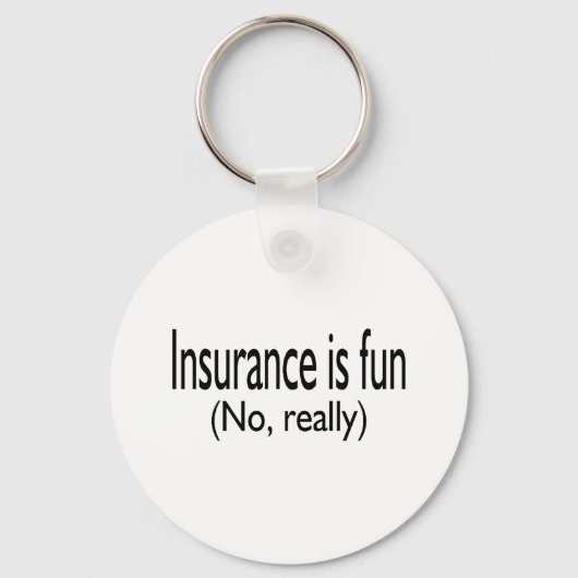 Verzekering is niet echt goed sleutelhanger (Voorkant)