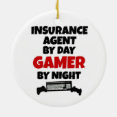 Verzekeringsagent voor Day Gamer by Night Keramisch Ornament (Achterkant)