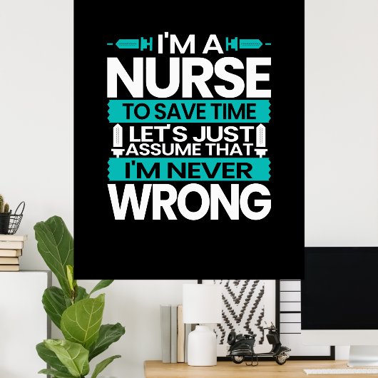 Verzekeringscadeau | Ik ben een verpleegster om ti Poster (Thuiskantoor)