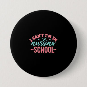 Verzekeringscadeau   Ik ben in de verpleegschool Ronde Button 7,6 Cm
