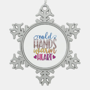 Verzekeringscadeau Koude Hands Varm Heart Tin Sneeuwvlok Ornament
