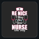 Verzekeringscadeau | Leuk dat ik je verpleegster b Vierkante Sticker<br><div class="desc">Verzekeringscadeau | Leuk dat ik je verpleegster ben</div>