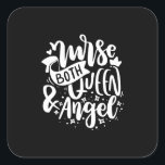 Verzekeringscadeau | Verpleegkundigen, koningin en Vierkante Sticker<br><div class="desc">Verzekeringscadeau | Verpleegkundigen,  koningin en Angels</div>