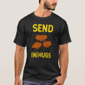 Verzend Hugs Funny Chicken Nugget Fast Food Chicke T-shirt (Voorkant)