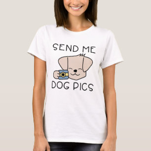 Verzend me Dog Pics T-shirt