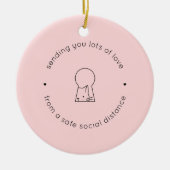 Verzenden Liefde Sociale Afstand Roze Schattige Ka Keramisch Ornament (Voorkant)