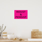 Verzet & Blijf volhouden roze Poster (Keuken)