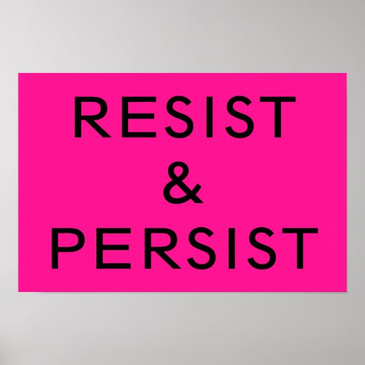 Verzet & Blijf volhouden roze Poster (Voorkant)