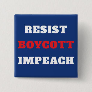 Verzet Boycot Impeach Yard Vierkante Button 5,1 Cm