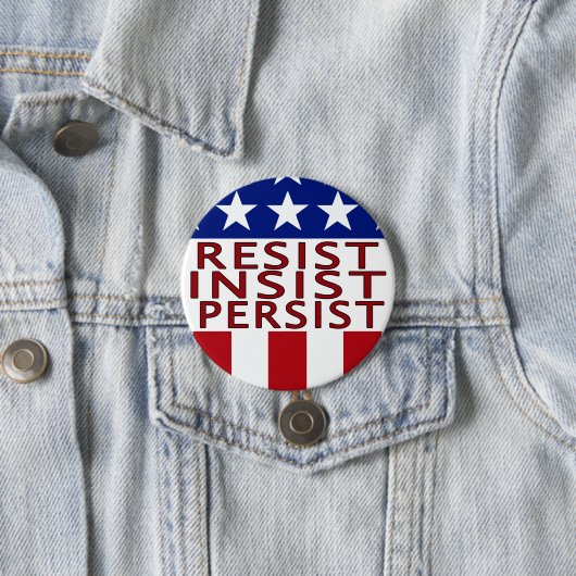 Verzet de grote Button van Inseist Persist (In situ)