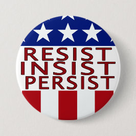 Verzet de grote Button van Inseist Persist
