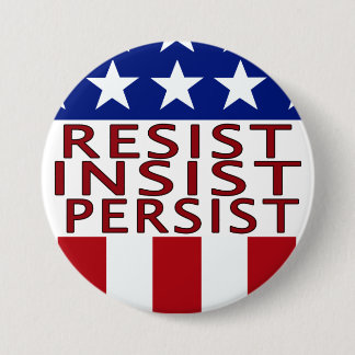Verzet de grote Button van Inseist Persist