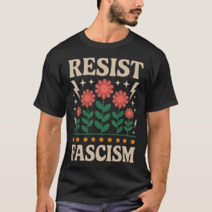 Verzet Fascisme Protesteer Trump Anti Trump T-shirt