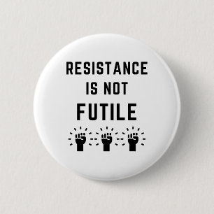 Verzet is geen nutteloze anti-Trump tegen fascisme Ronde Button 5,7 Cm