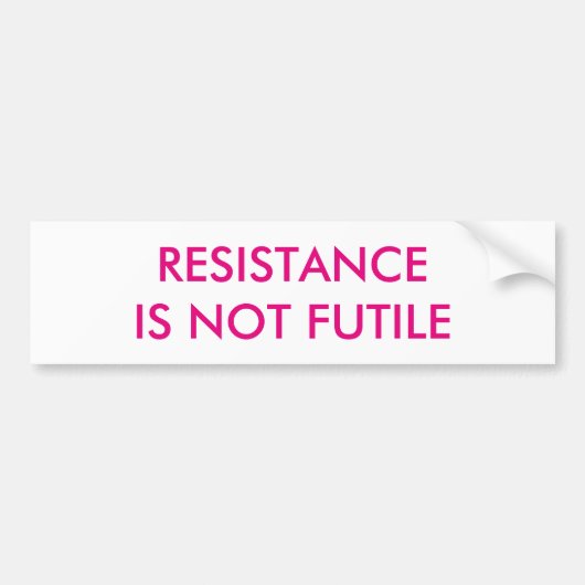 verzet is niet vergeefs bumpersticker (Voorkant)