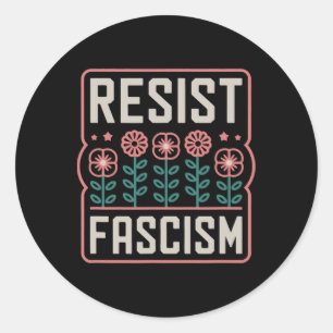 Verzet je tegen fascisme protest Trump anti Trump Ronde Sticker