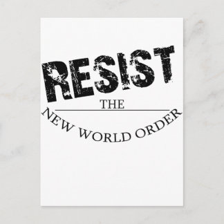 Verzet me tegen de Nieuwe Orde van de Wereld Briefkaart