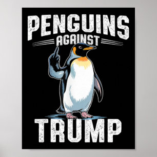 Verzet Pinguïns Tegen Trump - Maak Pinguïnbelastin Poster