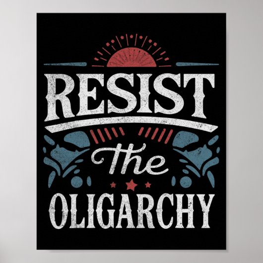 Verzet tegen de oligarchie tegen Trump Poster (Voorkant)